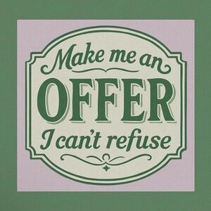 I’m open to offers! And bundles!